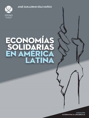 cover image of Economías solidarias en América Latina